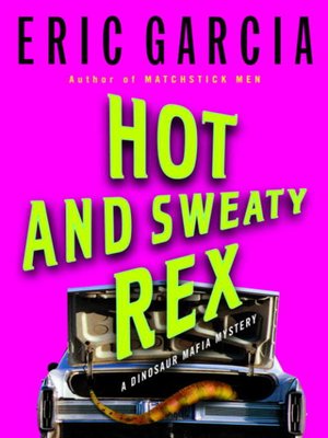 cover image of Hot and Sweaty Rex